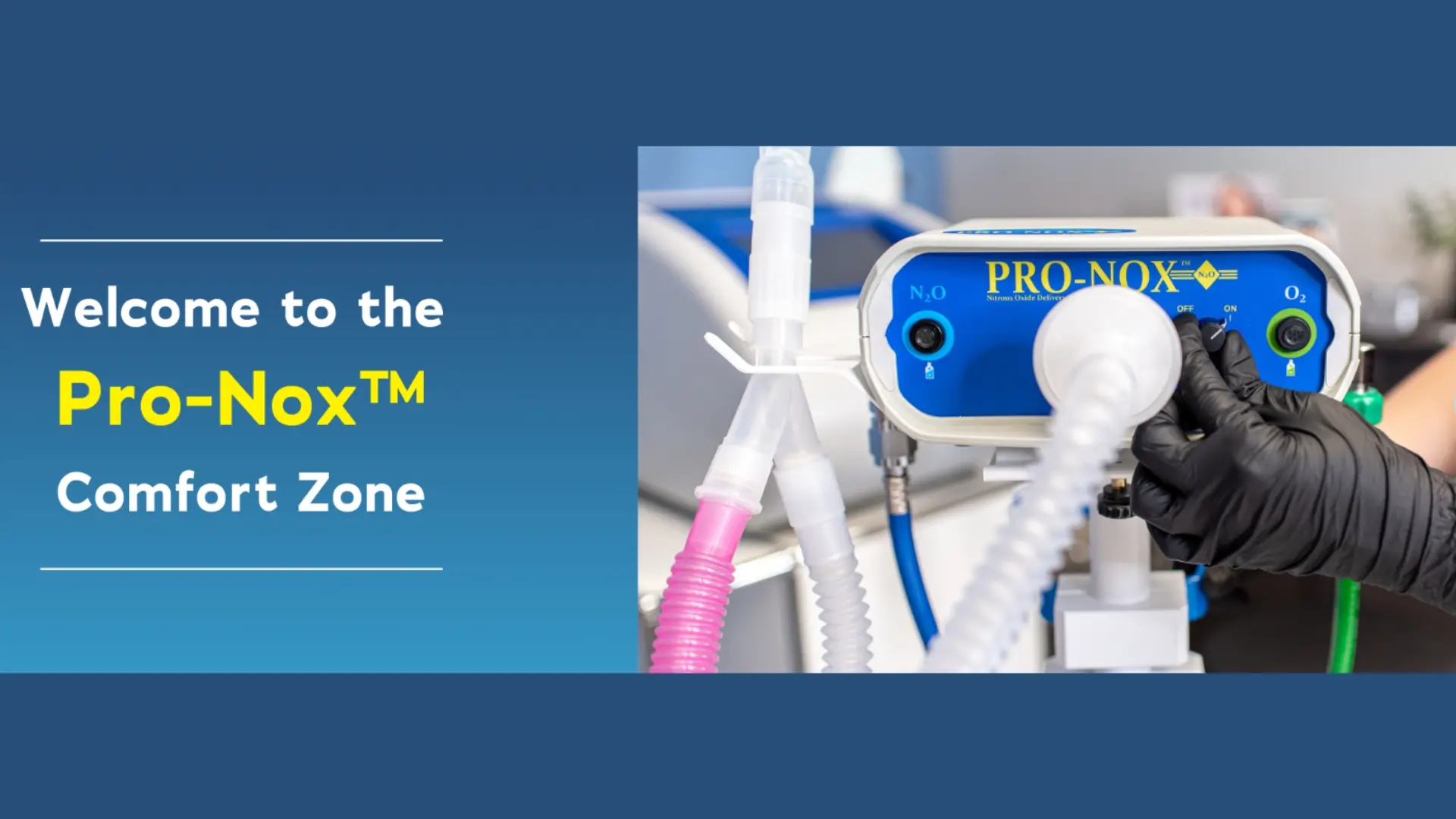 Pro-Nox™ : The Nitrous Oxide That Puts You in Control During Procedures